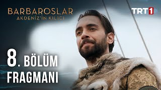 Barbaroslar Akdenizin Kılıcı 8 Bölüm Fragmanı [upl. by Estes100]