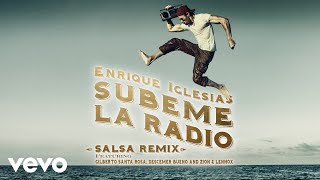 SUBEME LA RADIO REMIX Salsa Version Audio [upl. by Ateloj]