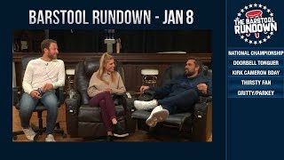 Barstool Rundown  January 8 2019 [upl. by Annaeg]