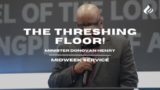 The Threshing Floor  Minister Donovan Henry [upl. by Laundes295]