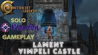 C9 ►LAMENT VIMPELI CASTLE  WARDEN GAMEPLAY VFUN C9 R5 [upl. by Ardnaiek]