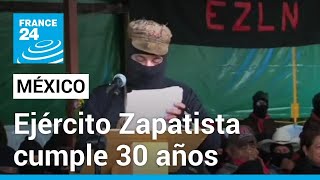 México el Ejército Zapatista cumple 30 años y trata de reinventarse en medio de la violencia [upl. by Melnick]