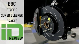 EBC Brakes Stage 9 Super Sleeper Brake Kit Review [upl. by Knighton]