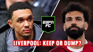 Liverpool Keep or dump Will Salah Trent AlexanderArnold amp Van Dijk renew their deals  ESPN FC [upl. by Danice]