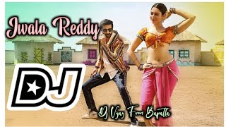 Jwala Reddy New Telugu Trending💥Dj SongSitimar movie Dj SongJwalla reddy [upl. by Dilisio]