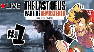 La Prima Volta sul Roguelike di TLOU 2 Remastered No Return 19012024 [upl. by Pas]