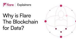 Why is Flare Blockchain for Data FlareExplainers [upl. by Laurita519]