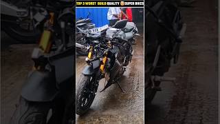 Top 3 Worst Build Quality Bikes In India 😱 2024 shorts [upl. by Jutta]