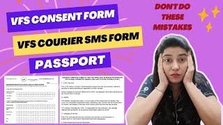 HOW TO FILL YOUR CONSENT FORM AND VFS SMSCOURIER FORM FOR PASSPORT SUBMISSION  BLUEDART SERVICE [upl. by Rafaj]