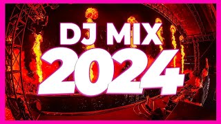 DJ MIX 2024  Remixes amp Mashups of Popular Songs 2024  DJ Mix Remix Party Songs Club Music 2023 🥳 [upl. by Rea]