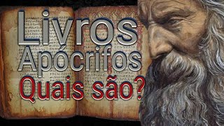 Livros APÓCRIFOS  O que são e QUAIS são ELES [upl. by Isolde]