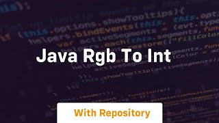 java rgb to int [upl. by Rehtaeh]