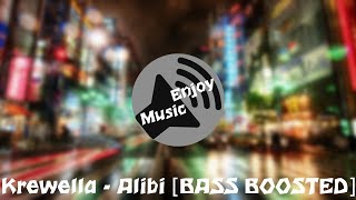 Krewella  Alibi BASS BOOSTED [upl. by Eppillihp]