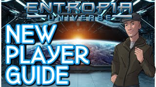 New Player Guide Entropia Universe [upl. by Yennep]