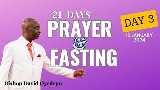 DAY 3 ANNUAL 21DAY PRAYER amp FASTING 10 JANUARY 2024  FAITH TABERNACLE OTA  BISHOP DAVID OYEDEPO [upl. by Joh]