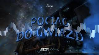 Skaner  Pociąg do gwiazd MEZER 4fun BOOTLEG 2022 [upl. by Yretsym]