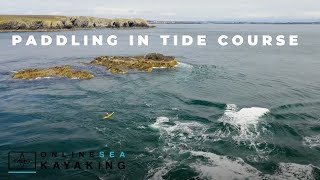 Sea Kayaking in Tidal Waters  Online Course  Tide Races Overfalls and Currents [upl. by Ettezyl820]