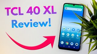 TCL 40 XL  Complete Review [upl. by Ynaffi]