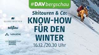 DAVbergschau Skitouren amp Co – KnowHow für den Winter [upl. by Fisoi265]