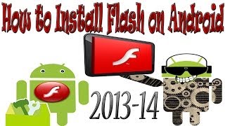 How to Install the Adobe Flash Player on Any Android Device [upl. by Uird973]