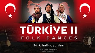 Türkiye II 🇹🇷 • Folk dances from 7 regions  Türk halk oyunları Vasilis [upl. by Ased]