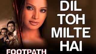 Dost Milte Hai Full Video  Footpath  Aftab Shivadasani Emraan Hashmi amp Bipasha Basu [upl. by Marga157]