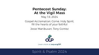 Spirit amp Psalm  Pentecost Vigil 2024  Year B  Gospel Acc  Manibusan Gomez [upl. by Ahsehat887]