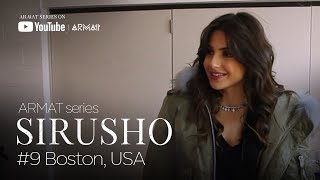 Sirusho  ARMAT series  9 Boston USA [upl. by Cronin]