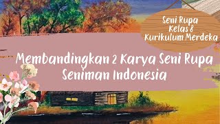 Membandingkan 2 karya seni rupa seniman Indonesia [upl. by Milks]