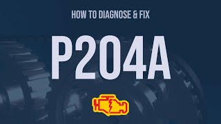 How to Diagnose and Fix P204A Engine Code  OBD II Trouble Code Explain [upl. by Ad]