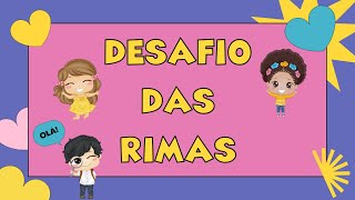 ATIVIDADE DE RIMA  DESAFIO DAS RIMAS CONSCIÊNCIA FONOLÓGICA [upl. by Ynolem]