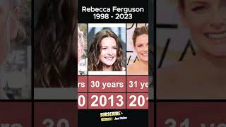 Rebecca Ferguson life moments from 1998 to 2023 [upl. by Gibbie]