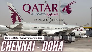 Qatar Airways from India  Chennai  Doha  Qatar Airways Economy Class  B7879  Trip Report [upl. by Llerreg]