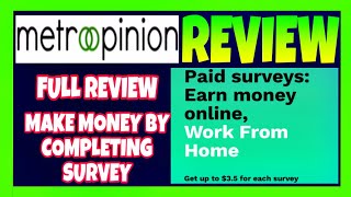 MetroOpinion Review  Can You Really Make 350 For Each Survey [upl. by Aerdnuahs]