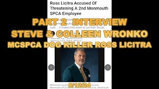 MCSPCAs Finest Dog Killer amp Thug Part 2 wAnimal Rights Activists Steve amp Colleen Wronko 81224 [upl. by Aneladdam470]