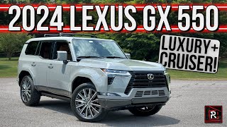 The 2024 Lexus GX 550 Luxury Is A Plusher Cruiser For Road Tripping In Style [upl. by Kevyn]