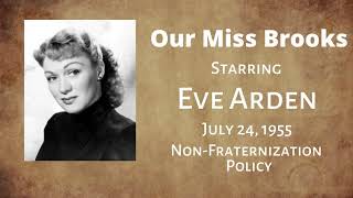 Our Miss Brooks  NonFraternization Policy  July 24 1955  OldTime Radio Comedy [upl. by Aihsenal]