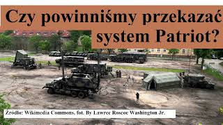 Czy powinniśmy Przekazać system przeciwlotniczy PATRIOT [upl. by Ezri]