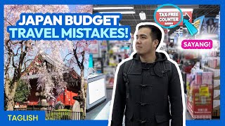 Top 15 JAPAN Budget Travel Mistakes PART 1 • Filipino • The Poor Traveler [upl. by Whelan677]