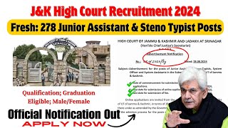 Apply Now for Junior Assistant amp StenoTypist Jobs in JampK High Court  Fresh Advertisement 2024 [upl. by Cathleen]