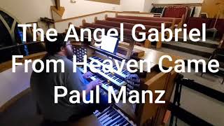 The Angel Gabriel From Heaven Came Paul Manz [upl. by Hansel]