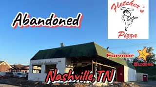 Abandoned Fletchers ￼Pizza Former Hardee’s Nashville TN ￼￼￼ [upl. by Ennasirk215]