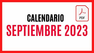 ▶️ CALENDARIO SEPTIEMBRE 2023 ✅ DESCARGAR Y IMPRIMIR PDF CALENDARIO SEPTIEMBRE 2023 🚀 TODOS LOS DÍAS [upl. by Noreik]