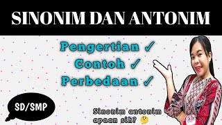 MENGENAL SINONIM DAN ANTONIM [upl. by Nolyd]