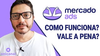 MERCADO LIVRE ADS COMO FUNCIONA VALE A PENA COMO CRIAR UMA CAMPANHA [upl. by Nolyarg752]