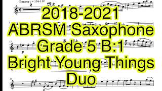 abrsm Saxophone Grade 5 B1 Bright Young Things Duo [upl. by Alleunamme372]