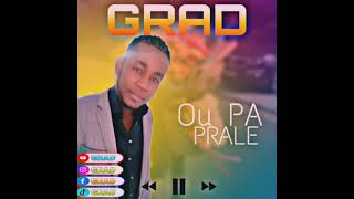 GRADquotou pa pralequot [upl. by Neggem]