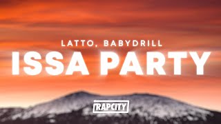 Latto  ISSA PARTY Lyrics ft BabyDrill [upl. by Wolfson]