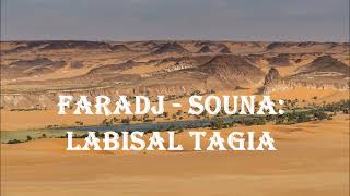 Faradj  Souna Labisal tagia [upl. by Arjun]