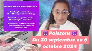 Poissons  Acceptez de vous détacher de la souffrance  du30 septembre au 6 octobre 2024 [upl. by Mauer]